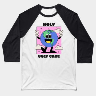 Holy Ugly Cake Ironic Ugly Cake Baking Baseball T-Shirt